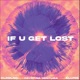 If U Get Lost Single