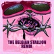 Space Rave The Belgian Stallion Remix Single