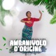 Ambanivolo d origine Single