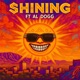 Shining feat Al Dogg Single