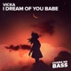 I Dream of You Babe Single