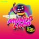 Mundo Loco feat Toni Rios DuVa