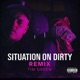 Situation on Dirty Single