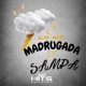 Madrugada de Sampa Single