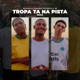 Tropa Ta na Pista Remix feat BTT Ohvrv BZ Single