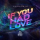 If You Had Love Single
