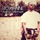 Roxanne Single