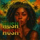 Hush Hush feat Aston Barrett Jr Single