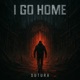 I Go Home Single