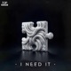 I Need It Single