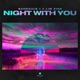 Night With You Single