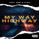 My Way Highway Single