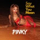 Say What You Mean Single