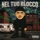 Nel Tuo Blocco feat ET Pluto Single
