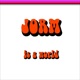 Jorm Is a World