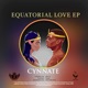 Equatorial Love EP