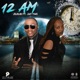12 AM feat Jay Two Single