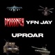 Uproar feat Yfnjay Single
