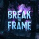 Break the Frame Single