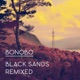 Black Sands Remixed Bonus Track Version