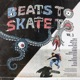 Beats To Skate To Vol 3