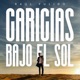 Caricias bajo el sol Single