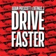 Drive Faster Single