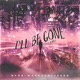 I ll Be Gone feat KARRA Single
