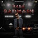 Bada Badmash Single