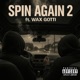 SPIN AGAIN 2 feat Wax Gotti Single