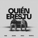 Quien eres tu feat Apolo Rivas Single