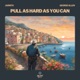 Pull as hard as you can feat George Allen Single