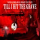 Till I Hit the Grave feat Lil Sneaky Eclipz Single