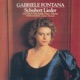Gabriele Fontana Schubert Lieder