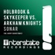 Sonar Holbrook vs Skykeeper vs Arkham Knights Single