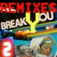 Break You EP