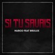 Si Tu Savais feat Brulux Single