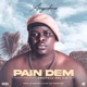 Pain Dem Single