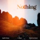 NOTHING Single