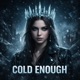 Cold Enough Single