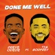 Done Me Well feat Tim Godfrey Single
