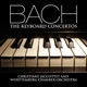 Bach The Keyboard Concertos