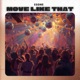 Move Like That Single