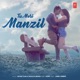 Tu Meri Manzil Single