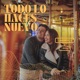 Todo lo haces nuevo Single