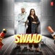 Swaad Single