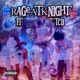 RAGE AT KNIGHT feat TCB Single
