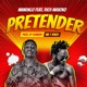 Pretender feat RICH MAVOKO Single