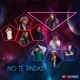 No Te Rindas feat Silent Xhuzer Mc Jane Jhonny Rys Perla Reytor McMasterRap valenciax Single