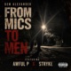 From Mics to Men feat Awful P Stryke Single